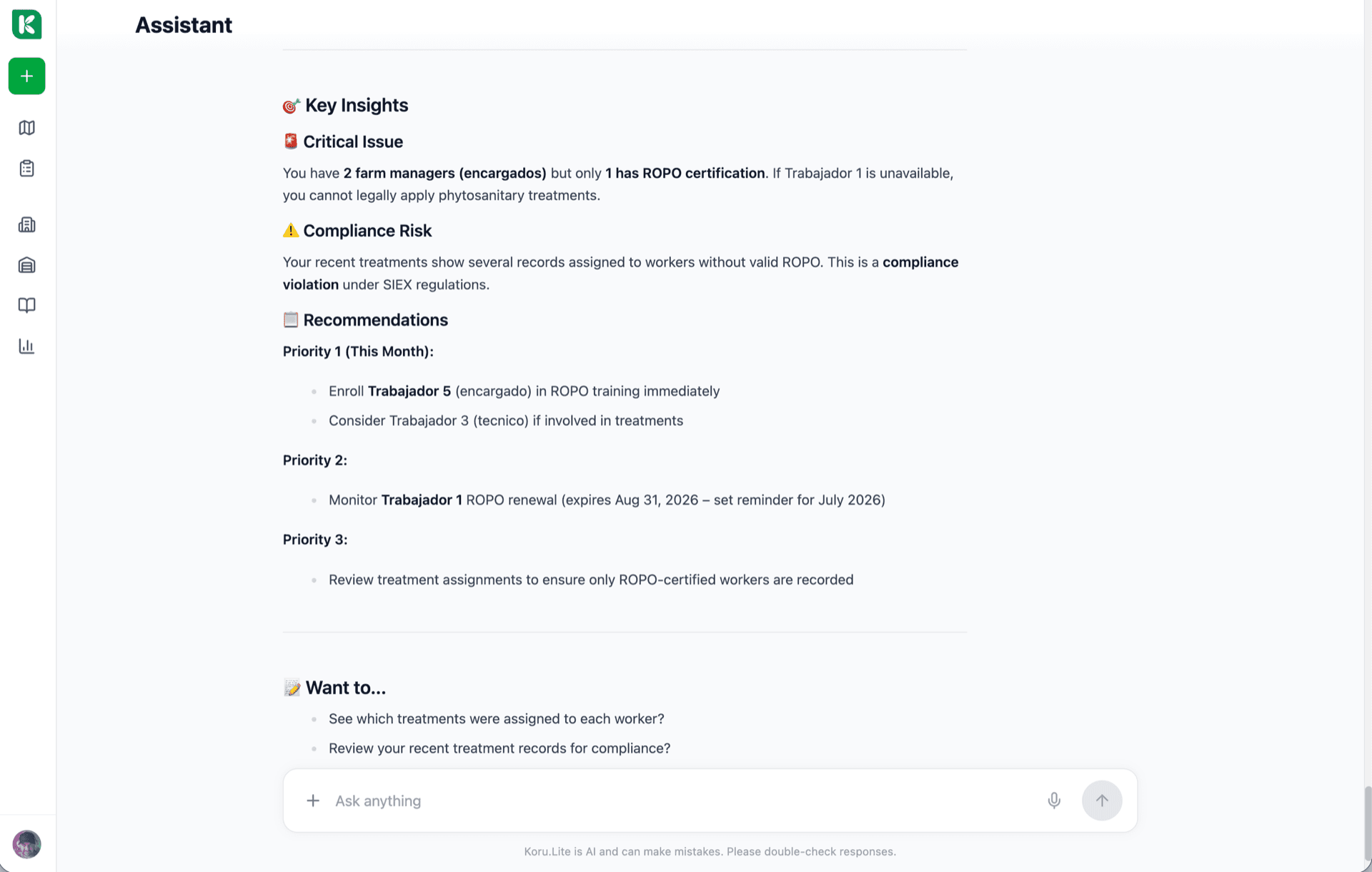 Chat thread on the Koru Lite mobile app. User asks who can treat tomorrow. AI replies with a card listing 3 workers — María (ROPO valid until 2027), Juan (expires in 28 days, valid), Pedro (expired, blocked) — colour-coded green / amber / red.