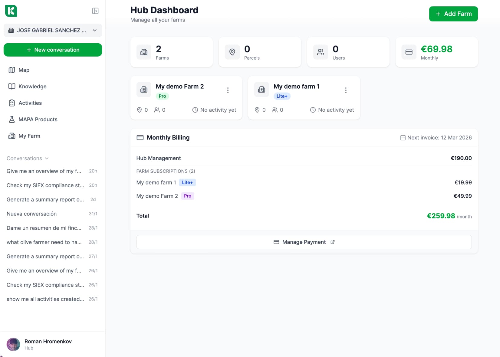 Hub dashboard — manage multiple farms, billing, and subscriptions from one account